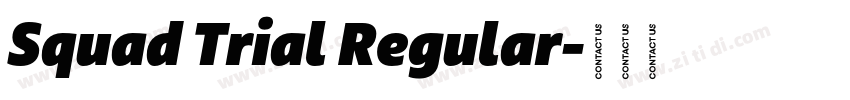 Squad Trial Regular字体转换 Squad Trial Regular字体转换